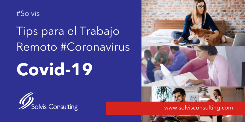 Solvis Tips trabajo Remoto Coronavirus Covid19