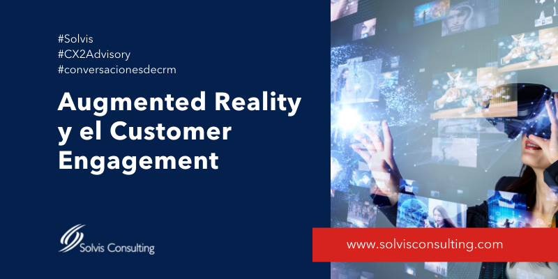 Augemented reality y el customer engagement